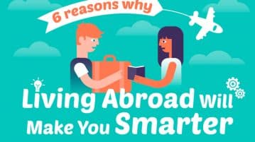 HERE’S WHY LIVING ABROAD MAKES YOU SMARTER