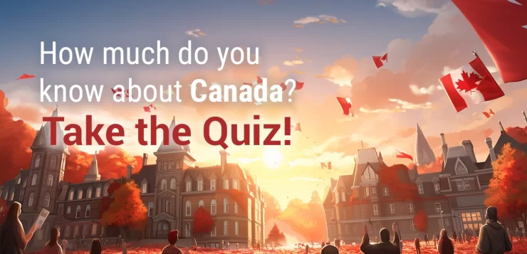 Test Your Canadian IQ with the Canada Day Quiz!